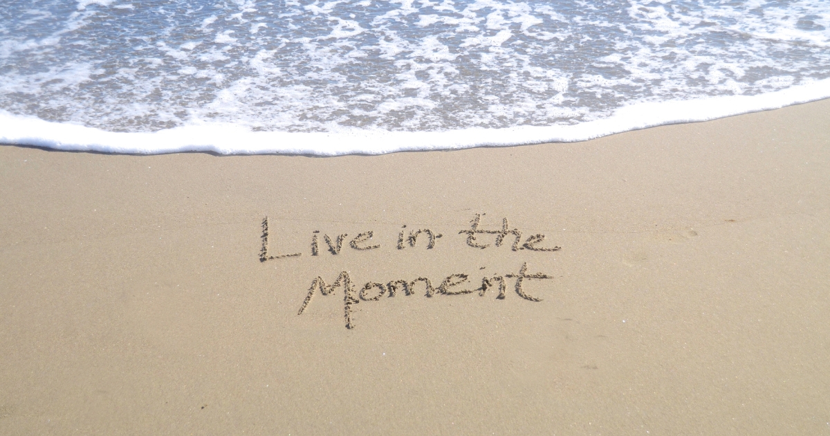 how to live in the moment — supporting image 1
